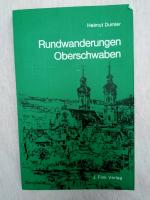 Helmut Dumler: Rundwanderungen Oberschwa