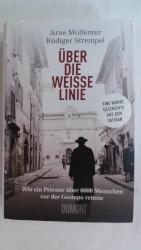 Arne Molfenter: ÜBER DIE WEISSE LINIE: W