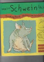 Dick King-Smith: Mein Schwein lacht Dick King-Smith: Mein Schwein lacht