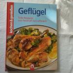 Geflügel - Tolle Rezepte von herzhaft bis raffiniert
