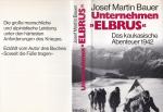 Unternehmen "ELBRUS" - Das kaukasische Abenteuer 1942