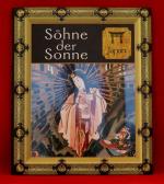 Söhne der Sonne - Japan (Mythen der Menschheit)