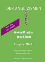 Der Anglizismen-Index 2023. Deutsch statt Denglisch