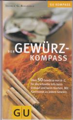 Bielefeld, Jochen G.: Gewürz-Kompass Bielefeld, Jochen G.: Gewürz-Kompass