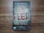 Mira Grant: Feed - Viruszone Mira Grant: Feed - Viruszone