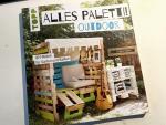 Alles Paletti - outdoor - DIY-Möbel für Garten und Balkon