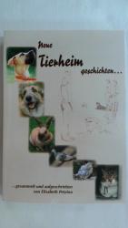 Elisabeth Petzina: NEUE TIERHEIMGESCHICH