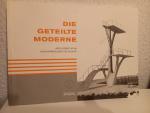 Die geteilte Moderne - Architektur im Nachkriegsdeutschland OHNE CD!