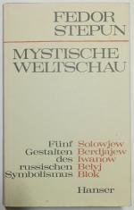 Mystische Weltschau - Fünf Gestalten des russischen Symbolismus.