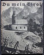 Erika Schwarz: Du mein Tirol