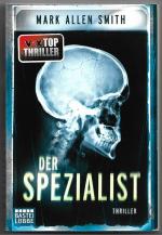 Der Spezialist - Thriller. Bastei-Lübbe-Taschenbuch, Band 16814