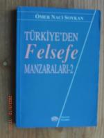 Türkiye’den Felsefe Manzaraları -2-