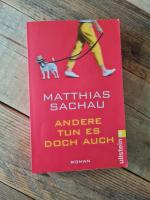 Matthias Sachau: Andere tun es doch auch Matthias Sachau: Andere tun es doch auch
