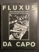 René Block (Hrsg.): Fluxus da Capo 1962 