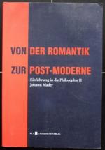 Von der Romantik zur Post-Moderne Einführung in die Philosophie II