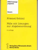 Fälle mit Lösungen zur Abgabenordnung