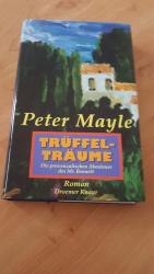Peter Mayle: Trüffelträume Peter Mayle: Trüffelträume