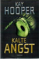 Kay Hooper: Kalte Angst