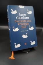 Jane Gardam: Die Leute von Privilege Hil Jane Gardam: Die Leute von Privilege Hil