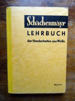 Schachenmayr Lehrbuch der Handarbeiten a Schachenmayr Lehrbuch der Handarbeiten a