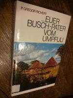 Euer Busch-Pater vom Umpfuli