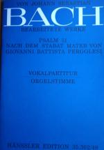 Psalm 51 nach dem Stabat Mater von Pergolesi. Von J. S. Bach bearbeitet.