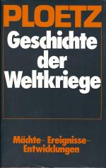 Ploetz Geschichte der Weltkriege | 1900 - 1945