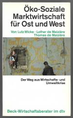 Öko-Soziale Marktwirtschaft für Ost und West - Der Weg aus Wirtschafts- und Umweltkrise (dtv, Band 5809)