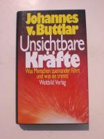 Buttlar, Johannes von: Unsichtbare Kräft Buttlar, Johannes von: Unsichtbare Kräft