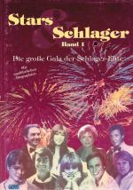 Stars & Schlager Band 1 - Die große Gala der Schlager-Elite - Mit ausführlichen Biographien - 58 Schlager mit Noten Klavierbegleitung und Gitarrensymbolen