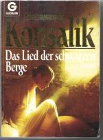Konsalik, Heinz G: Das Lied der schwarze Konsalik, Heinz G: Das Lied der schwarze