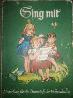 Sing mit Liederbuch für die Unterstufe der Volksschulen