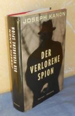 Joseph Kanon: Der verlorene Spion Joseph Kanon: Der verlorene Spion