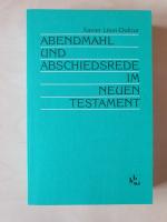 Das Eucharistische Mahl im Neuen Testament