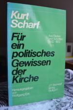 Für ein politisches Gewissen der Kirche. Aus Reden und Schriften 1932-1972