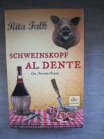 Rita Falk: Schweinskopf al dente - Der d Rita Falk: Schweinskopf al dente - Der d