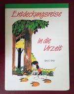 Entdeckungs-Reise in die Urzeit, Entdeckungsreise in die Urzeit