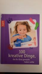 Sandra Grimm: 100 kreative Dinge, die Ih