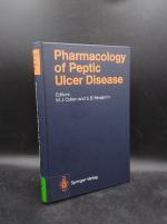 Pharmacology of Peptic Ulcer Disease (Handbook of Experimental Pharmacology. Continuation of Handbuch der experimentellen Pharmakologie, Vol. 99)