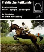 Jane Kidd (Hrsg.): Praktische Reitkunde. Jane Kidd (Hrsg.): Praktische Reitkunde.