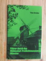 Führer durch das Mühlenhof-Freilichtmuseum Münster
