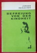 Befreiung von der Kindheit