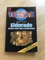 Terra X - Eldorado Suche nach dem Goldschatz