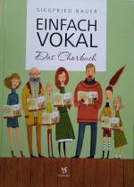 Einfach Vokal - Das Chorbuch