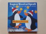 Super-Bastel-Spass: Weihnachtszeit