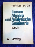 Hermann Schaal: Lineare Algebra und Anal Hermann Schaal: Lineare Algebra und Anal