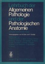 Lehrbuch der Allgemeinen Pathologie und der Pathologischen Anatomie (1977)