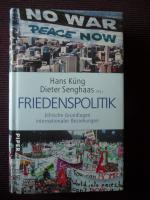 Küng, Hans; Senghaas, Dieter: Friedenspo Küng, Hans; Senghaas, Dieter: Friedenspo