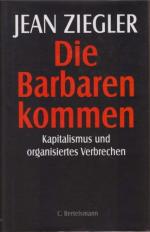 Jean Ziegler: Die Barbaren kommen. Kapit Jean Ziegler: Die Barbaren kommen. Kapit