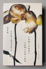 Junichiro Tanizaki: Der Schlüssel Junichiro Tanizaki: Der Schlüssel